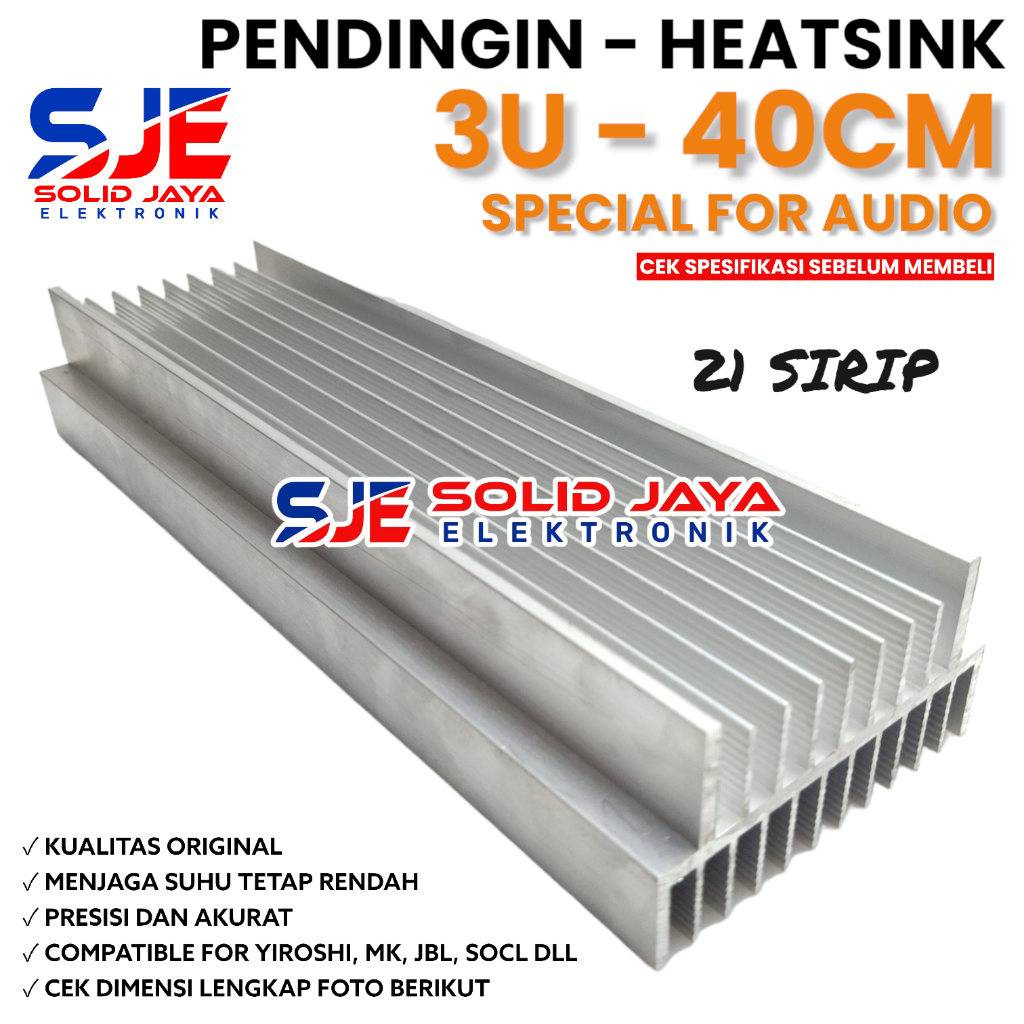 PENDINGIN HEATSINK 3U 40 CM MODEL 21 SIRIP YIROSHI SOCL JBL SOCL OCL AUDIO MK HEATSRINK 3 U 40CM POW