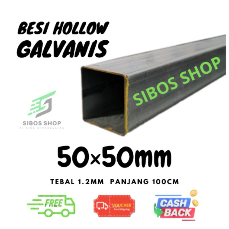 Besi Hollow Galvanis 50x50mm Tebal 1.2mm pjg 50cm 100cm