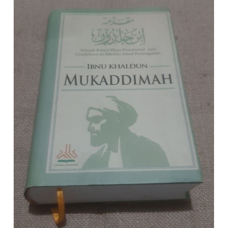 IBNU KHALDUN MUKADDIMAH