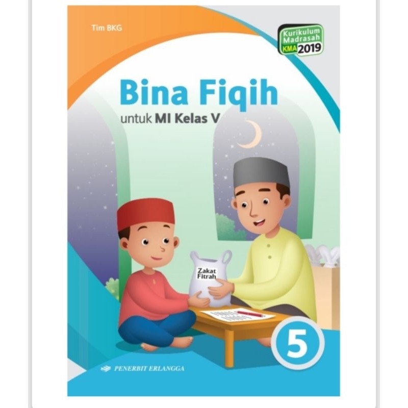 

Bina fiqih SD/Mi kelas 5/jilid 5 kurikulum madrasah 2019 original
