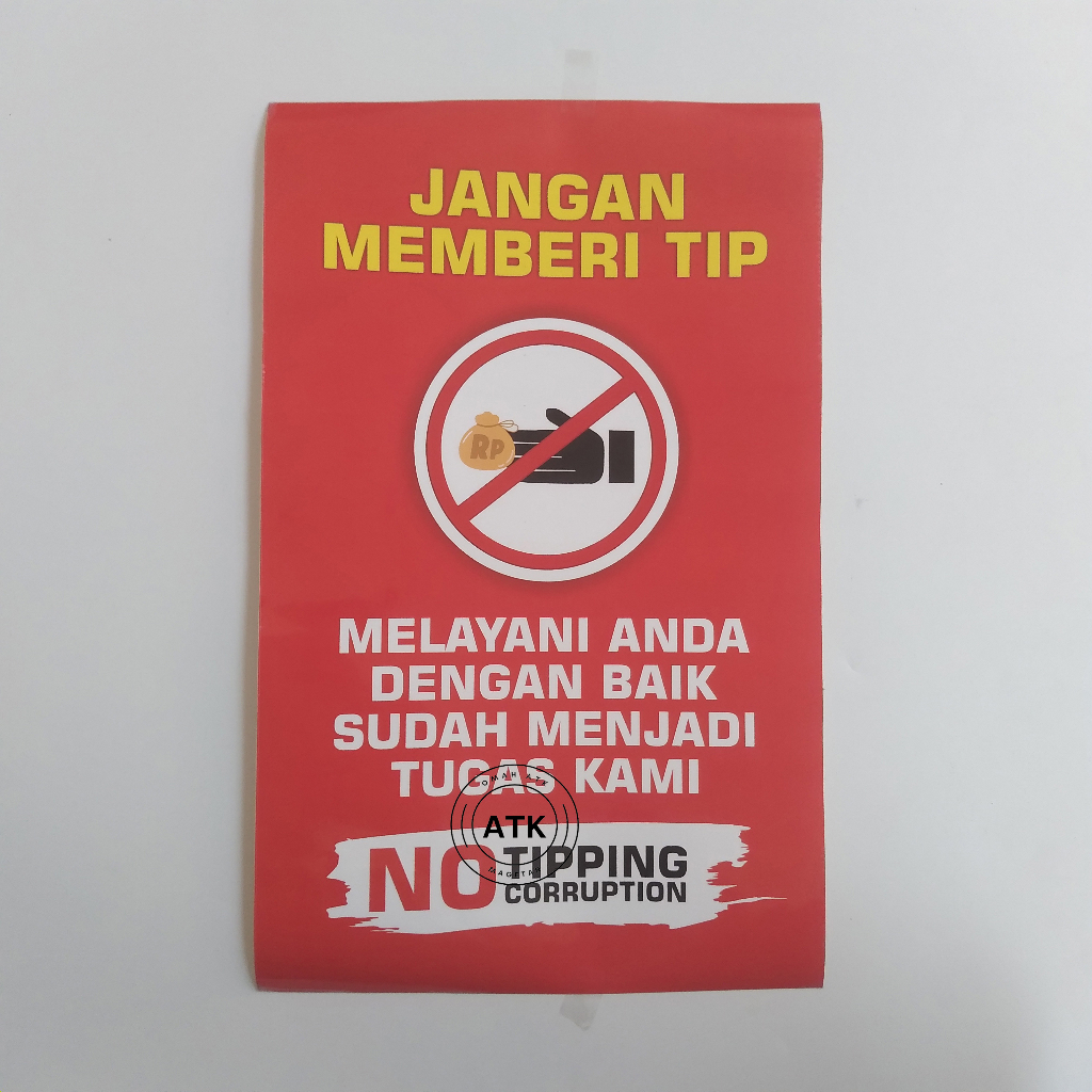 

Stiker Jangan Memberi Tip - Anti Korupsi - No Tipping Corruption