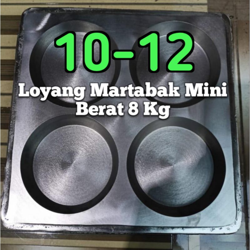 Loyang Martabak Mini 4 Lubang Ukuran 10-12 Berat 8 Kg + Tutup