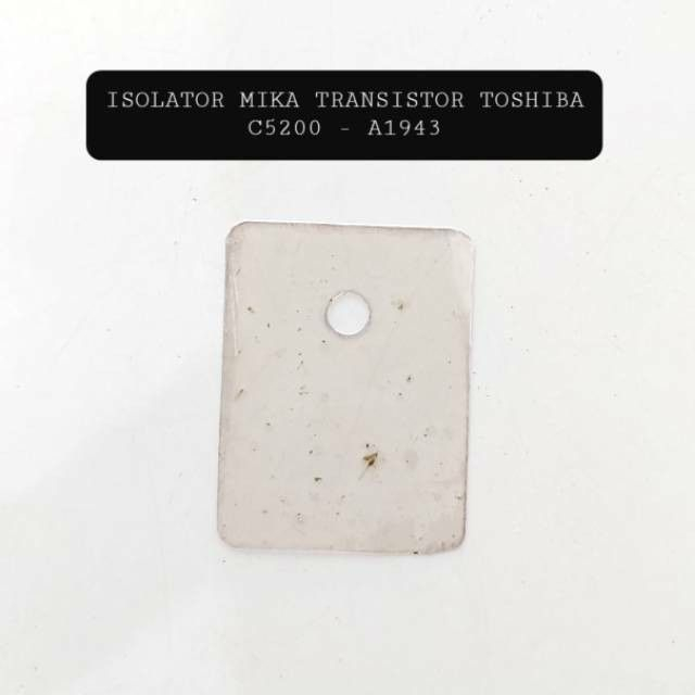 10pcs Mika Transistor Toshiba 1943 5200 ( Mica / Isolator Transistor ) TR Penahan Panas Konduktor