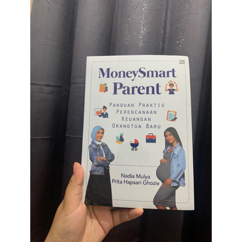 Money smart parent panduan praktis perencanaan keuangan orangtua baru