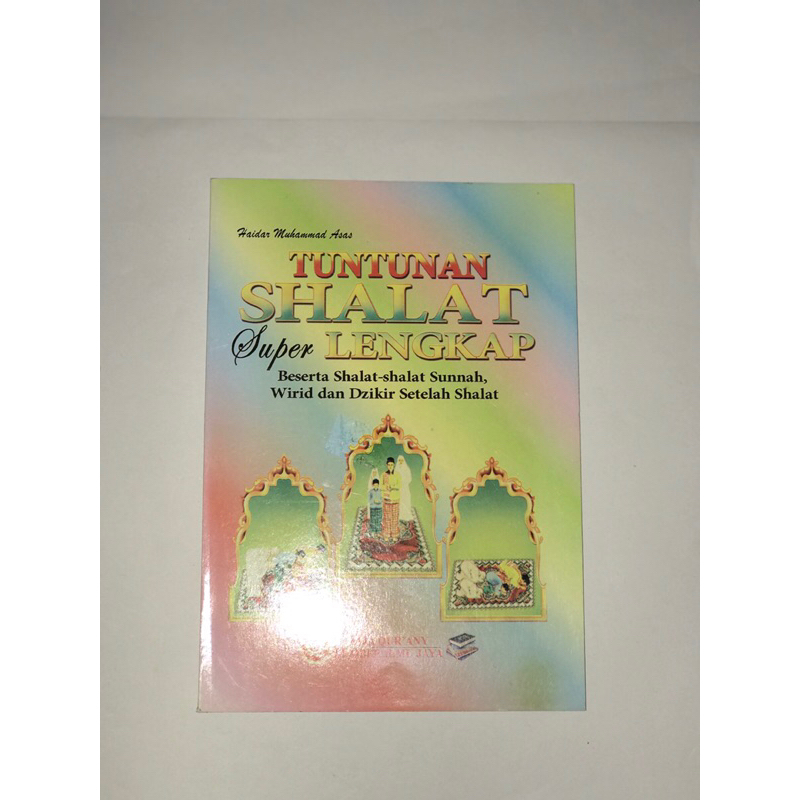 Buku tuntunan sholat lengkap beserta sholat sunnah dan dzikir