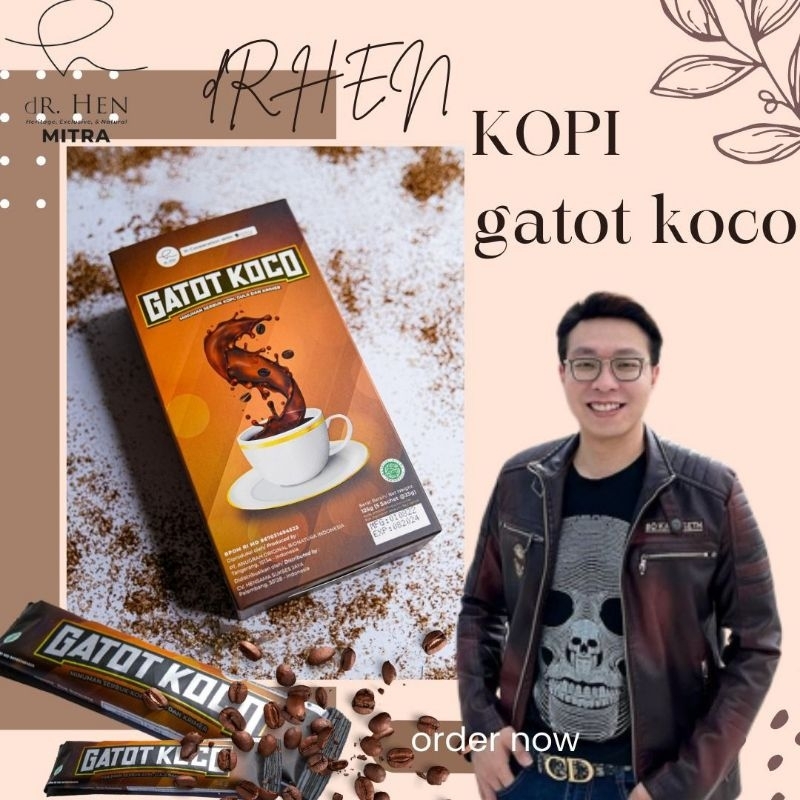 

dR. Hen Kopi Gatot Koco