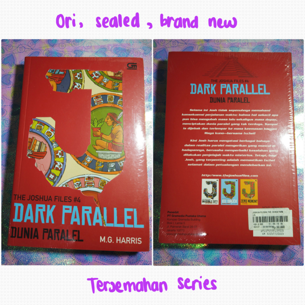 Preloved segel novel terjemahan original The Joshua Files #4: Dark Parallel M.G Harries