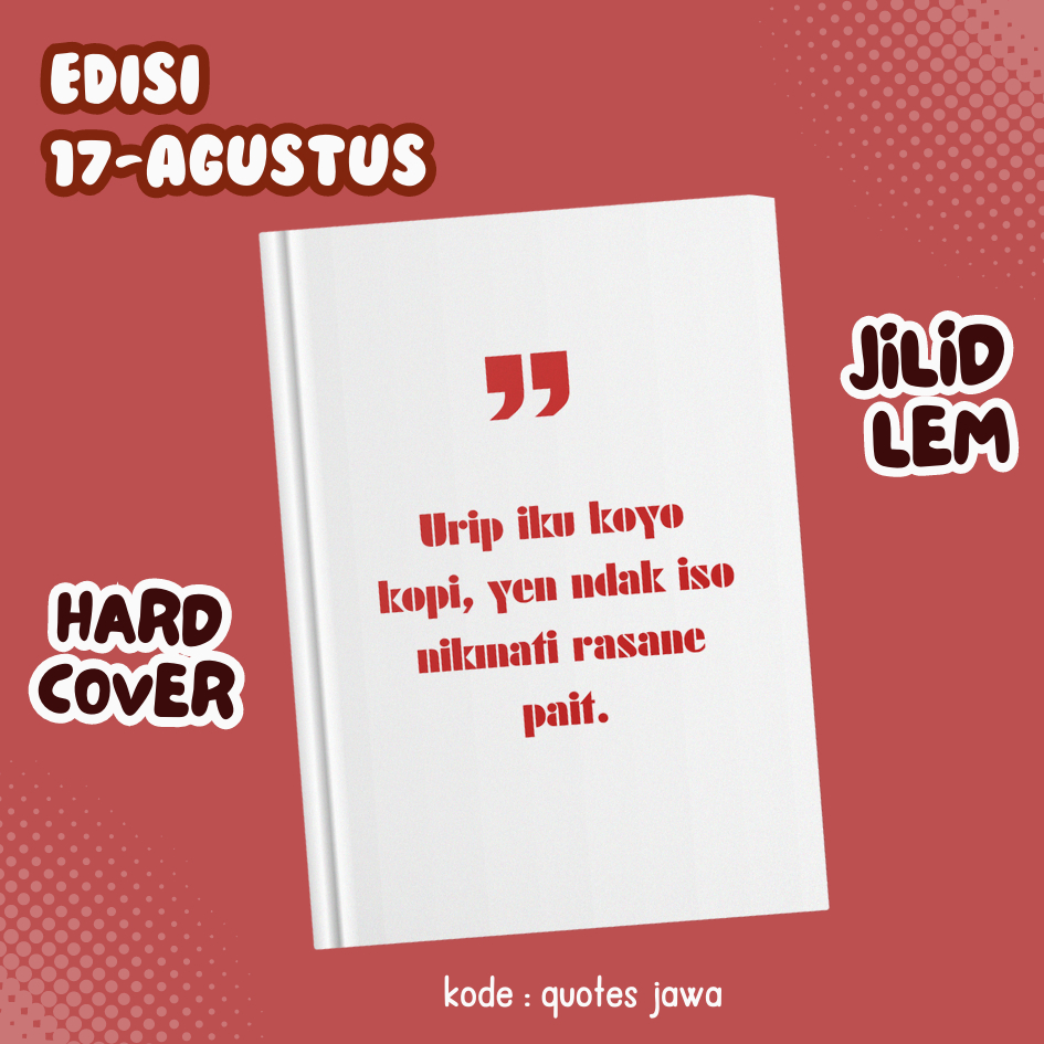 

BUKU NOTEBOOK TEMA INDONESIA/ QUOTES JAWA / BUKU CATATAN/ BUKU BOSO JOWO