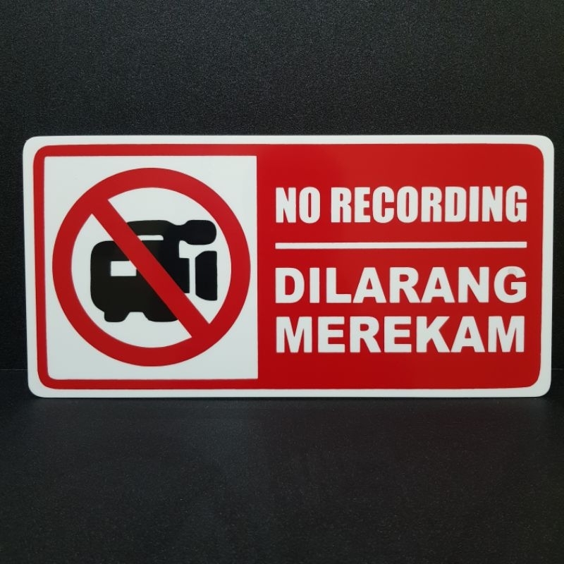 

Baru Acrylic Sign Label No Recording - Dilarang Merekam