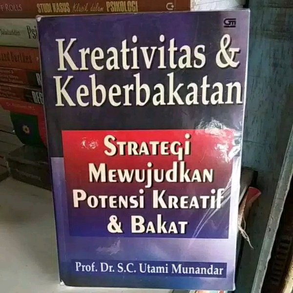 KREATIVITAS DAN KEBERBAKATAN - utami munandar