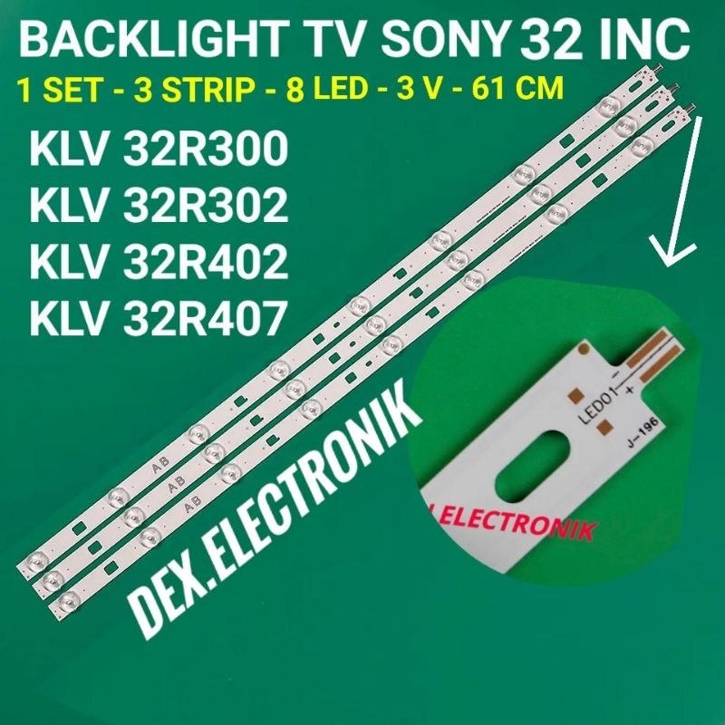 BACKLIGHT TV SONY 32IN KDL32R300 KLV32R302 KLV32R402 KLV32R407 BL LAMPU BACKLIGHT SONY 32R300 32R302