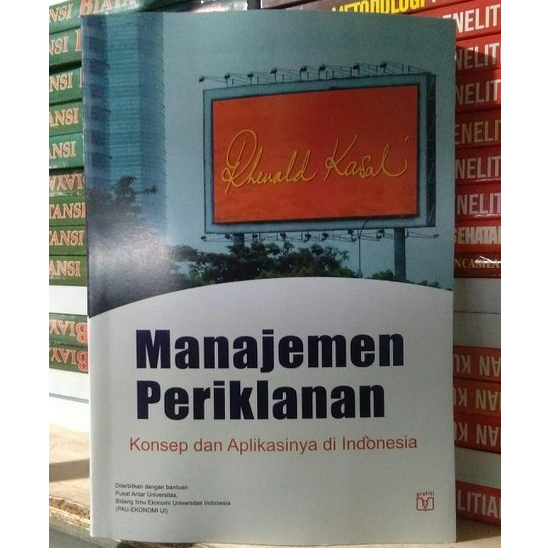 Manajemen Periklanan konsep dan aplikasinya di indonesia - Rhenald Kasali