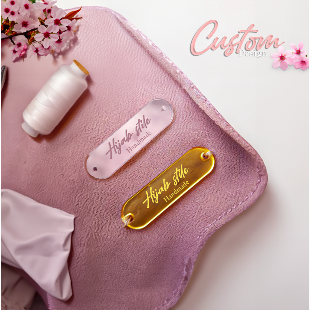 

Label Akrilik Label Custom Label Hijab Label Baju Label Tas Label Mukena Label Nama Sendiri Label Hijab Minimal Order 50pcs