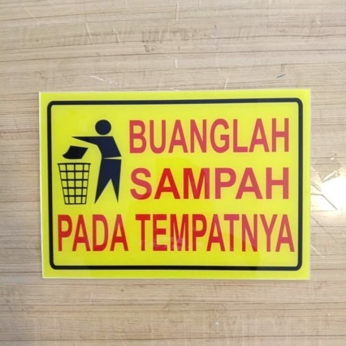 

Sign Akrilik Buanglah Sampah Pada Tempatnya Ukuran 20X30CM K3 Rambu Peringatan