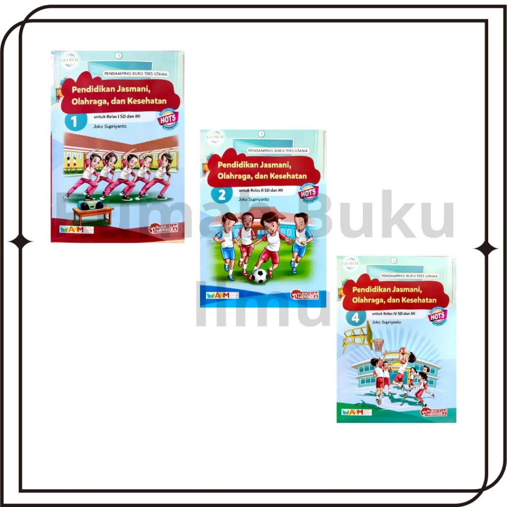 BUKU PJOK UNTUK SD/MI KURIKULUM MERDEKA GLOBAL TIGA SERANGKAI