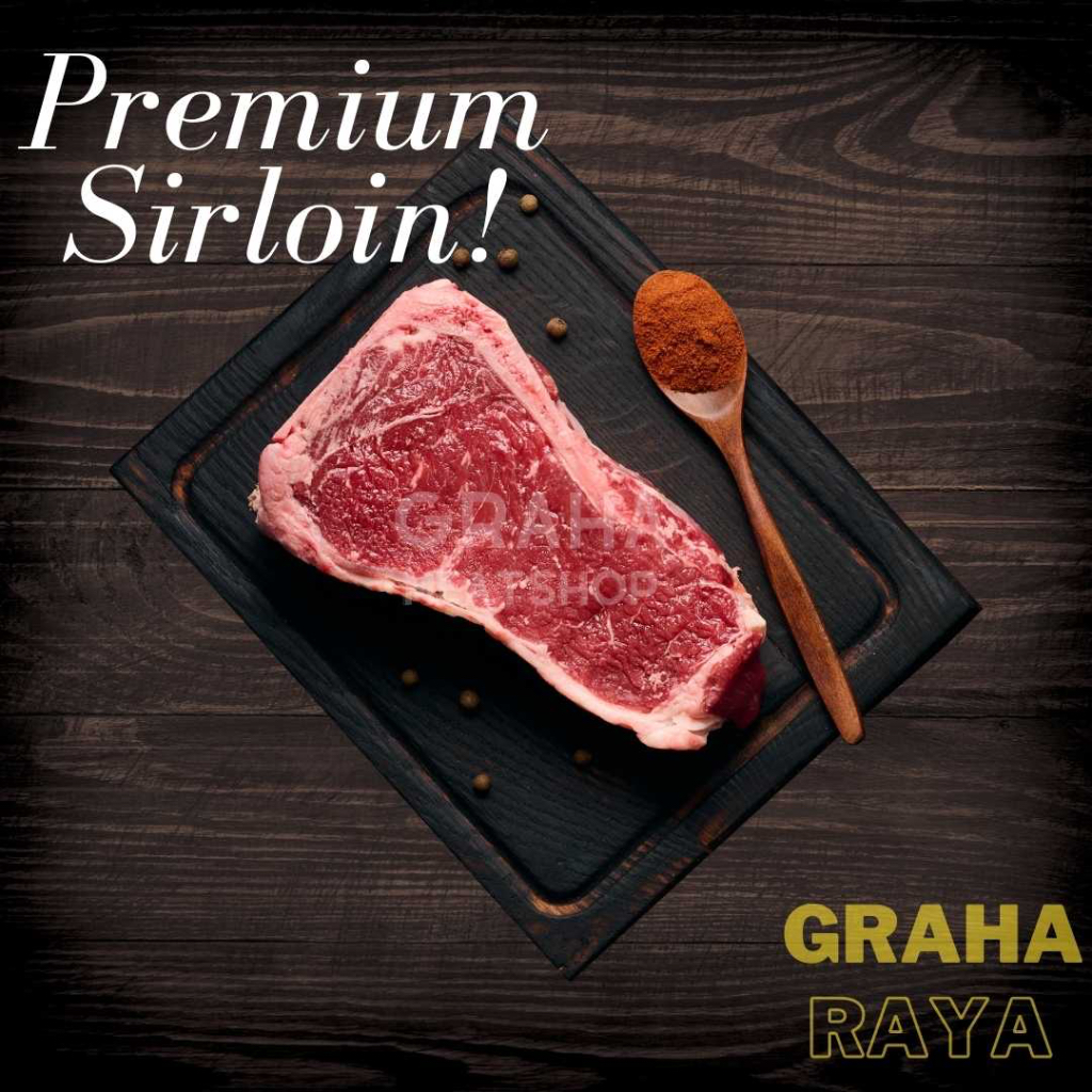 

Daging Sapi Sirloin Premium / Sirloin beef 200gr