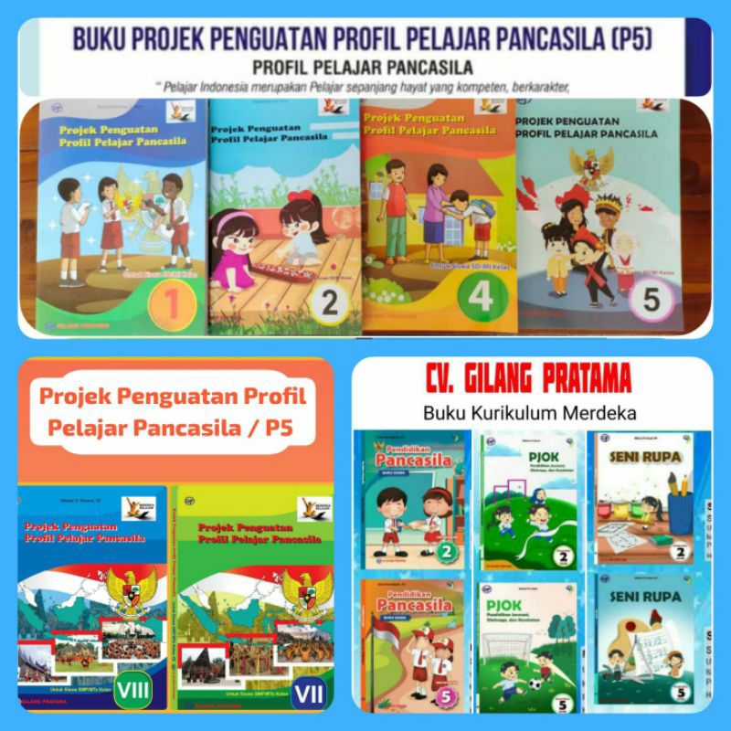 CV GILANG PRATAMA - PEND. PANCASILA, PKN, PJOK, SENI RUPA, P5 SD KELAS 1, 2, 3, 4, 5, 6 SMP KELAS 7,