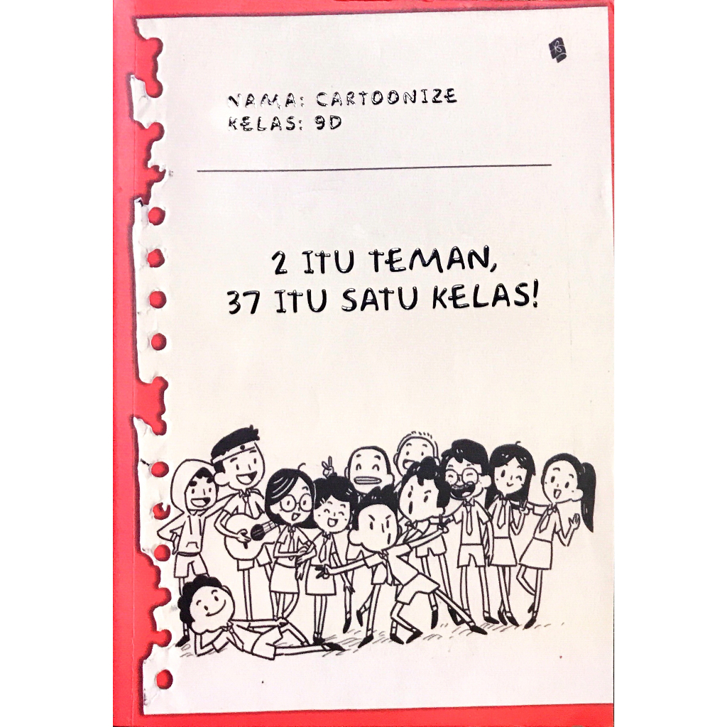 2 ITU TEMAN 37 ITU SATU KELAS CARTOONIZE
