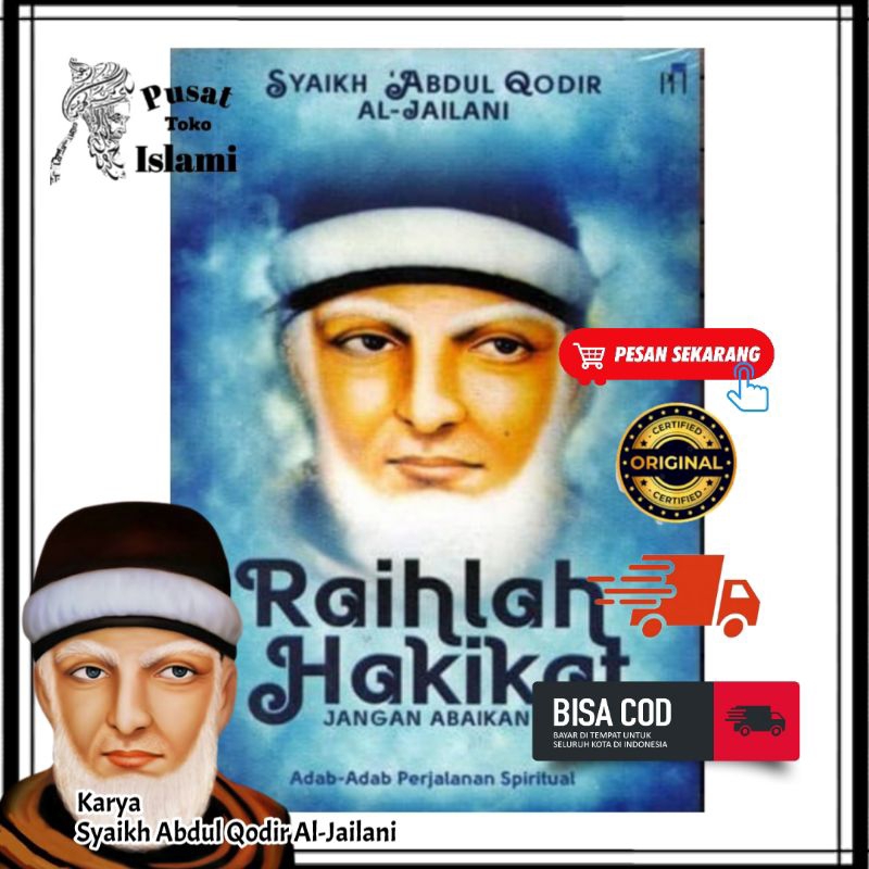 Raihlah Hakikat Jangan Abaikan Syariat