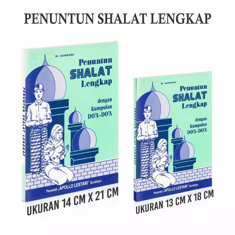 Buku Penuntun sholat lengkap dengan kumpulan doa doa ukuran tanggung penuntun sholat ukuran kecil