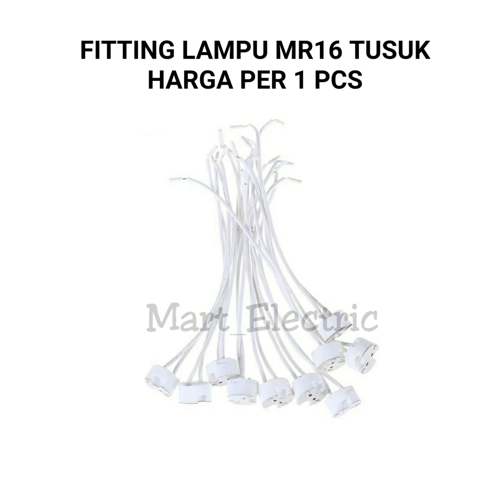 FITTING LAMPU MR16 TUSUK / FITTING LAMPU MR16 TUSUK HALOGEN