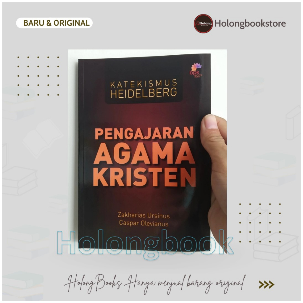 Buku Pengajaran Agama Kristen - Katekismus Heidelberg