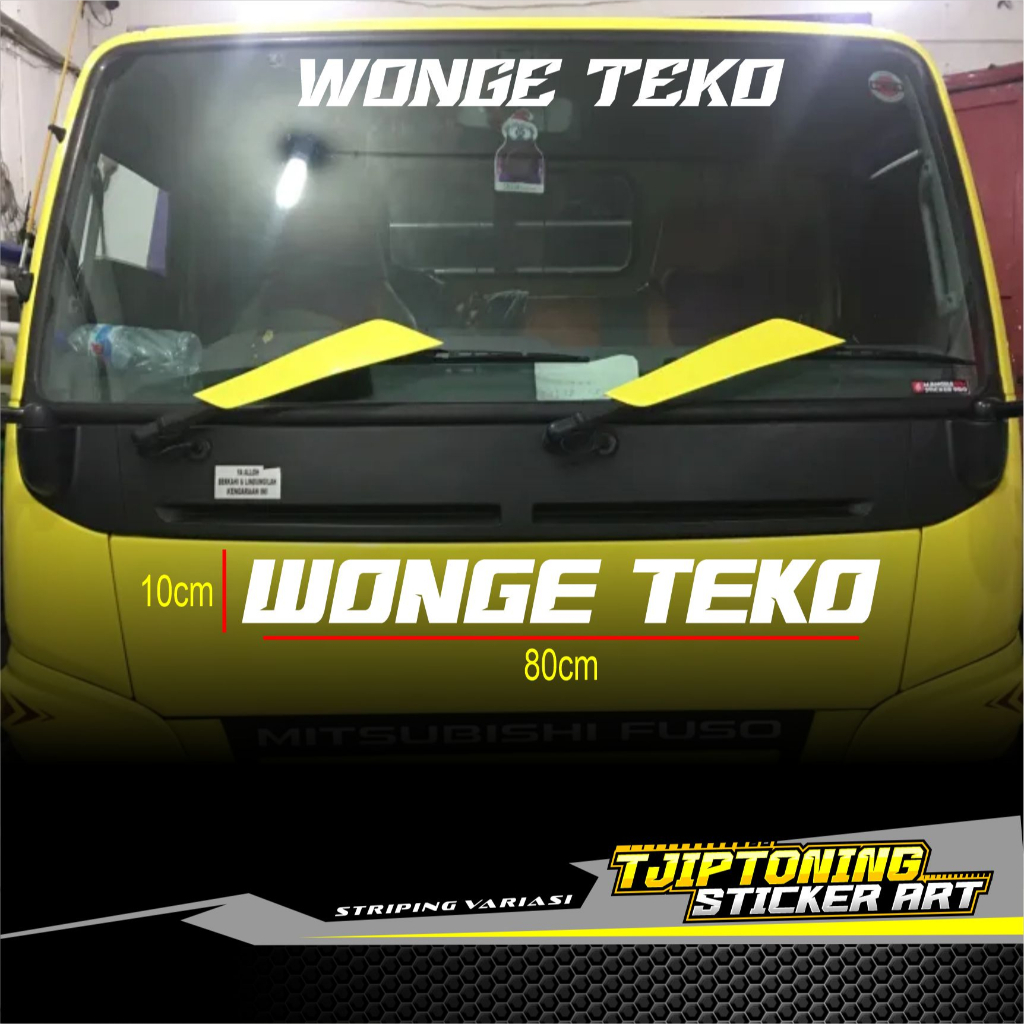 STIKER VIRAL STIKER TULISAN VIRAL WONGE TEKO TULISAN VIRAL UNTUK SEMUA MOBIL,TRUK,PICKUP
