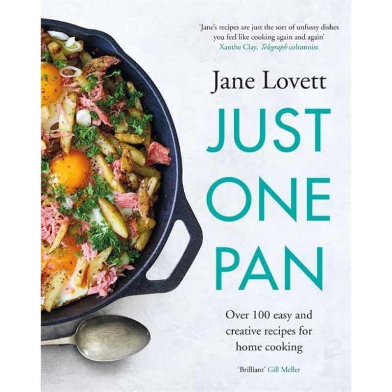 Just One Pan : Over 100 easy and creative recipes - 9781472277879