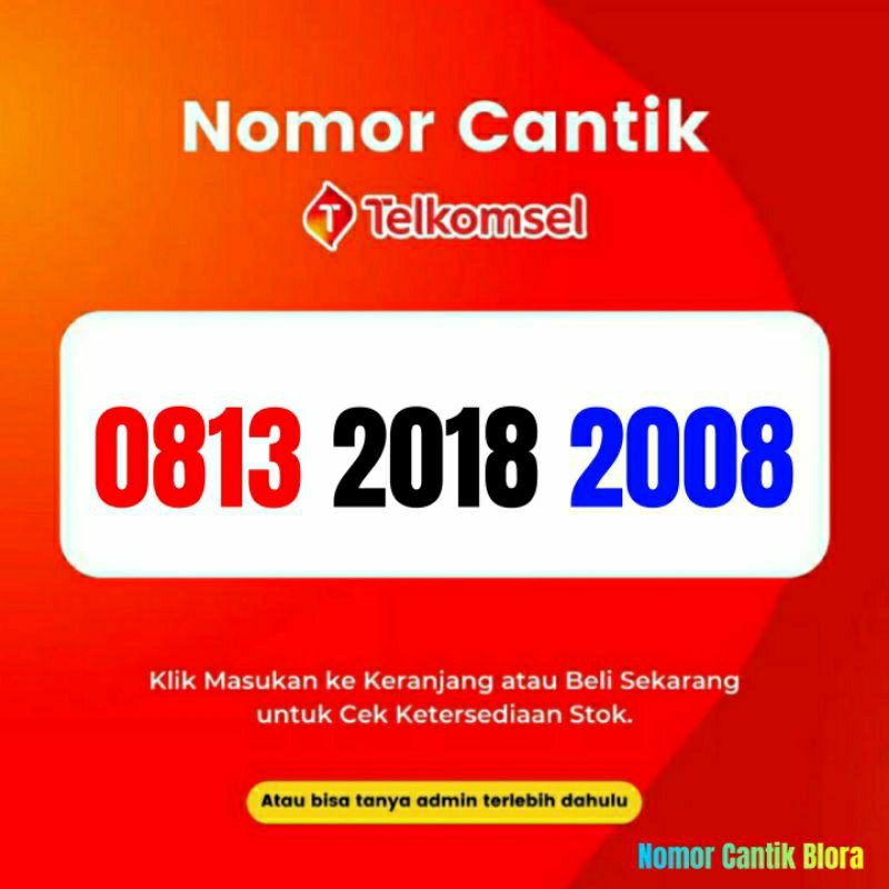 Nomor Cantik Simpati Tahun Lahir Nomer Cantik Simpati Tahun Lahir 2018 2008