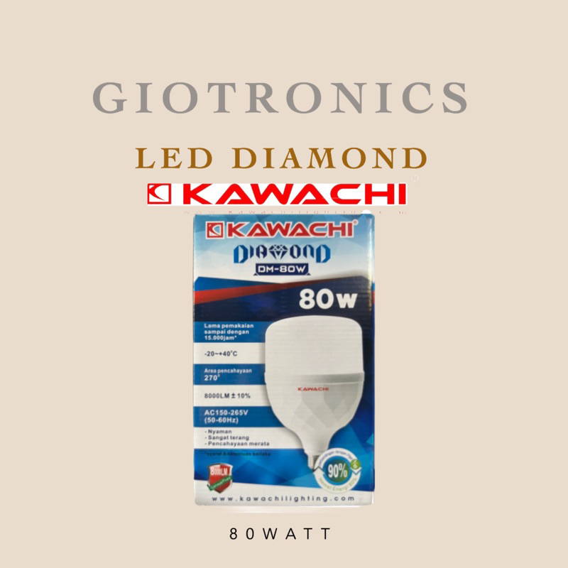 Bola Lampu LED Diamond Kawachi 80 WATT DM-80W Kapsul Capsul LED