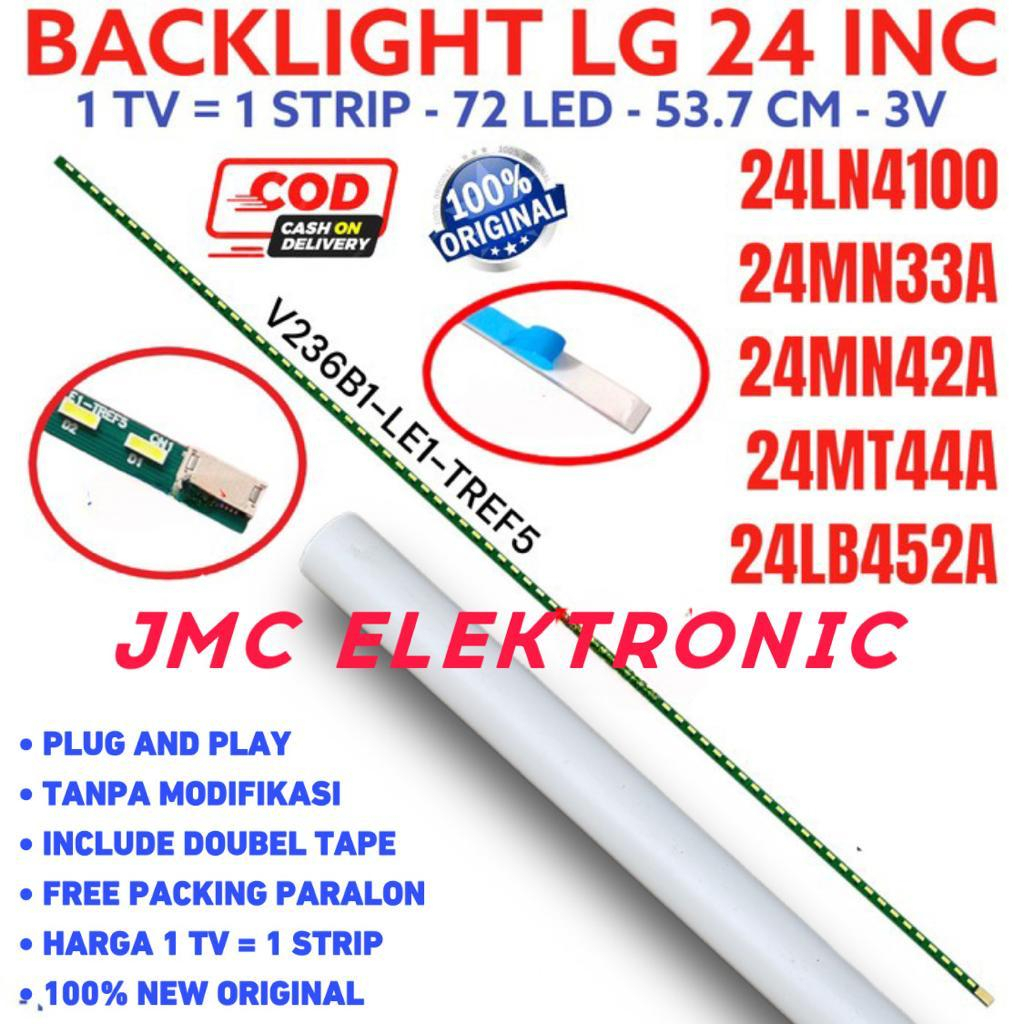 Backlight TV LG 24LN4100 24MN33A 24MN42A 24MN44A 24LB452A V236B1-LE1-TREF5 Led Backlight Tv LG 24 Inc inch 72 Led 3V