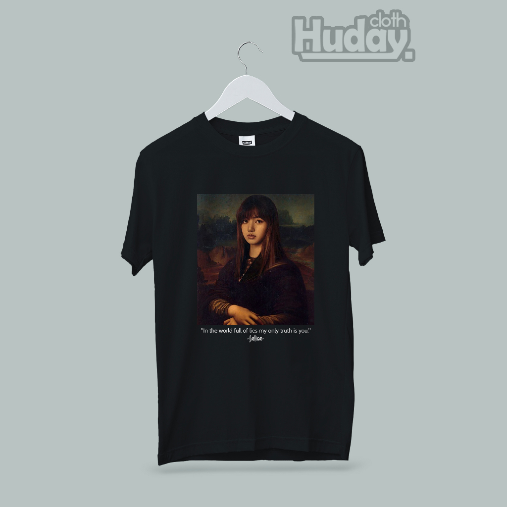 KAOS LISA BLACKPINK / MONALISA / LALISA MANOBAN / T-SHIRT DISTRO / COD / BAJU PRIA WANITA