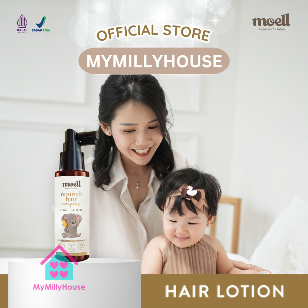 Moell Hair Lotion Nourish Hair Everyday - 100ml / Hair lotion anak / Natural organic / Alkohol free / Menutrisi rambut bayi