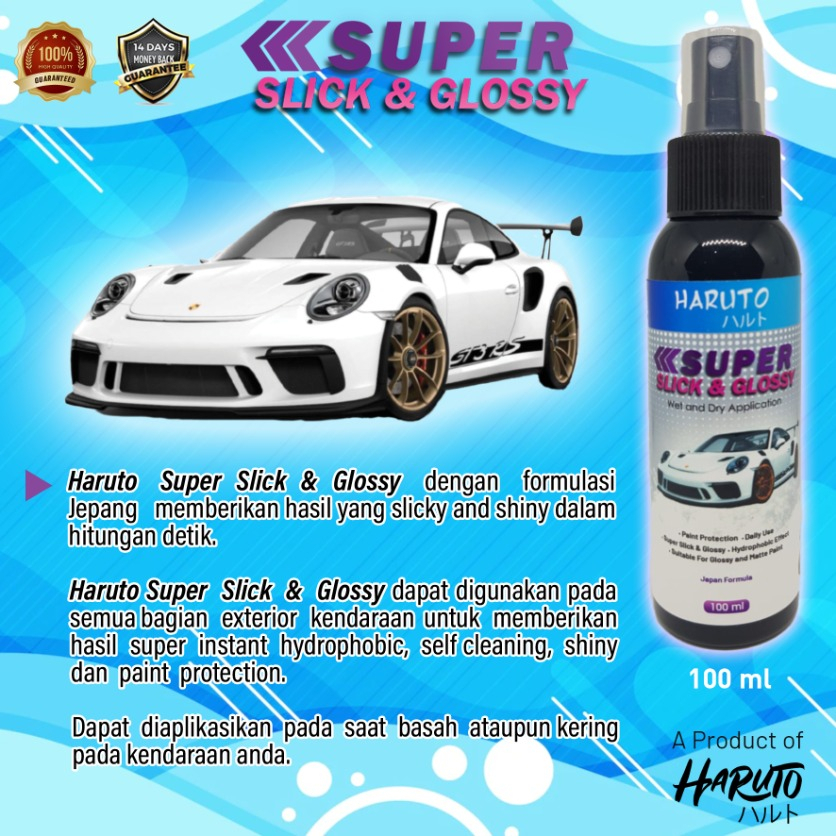 Super slick &amp; Glossy 100ml by Haruto pengilap body mobil dan motor secara instant