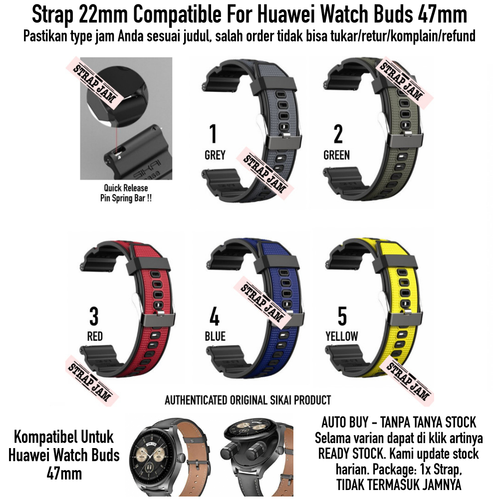 Strap Huawei Watch Buds 47mm - Tali Jam 22mm Rubber Sikai Attitude Keren