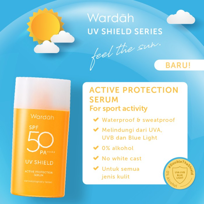 WARDAH UV Shield Essential SPF30PA+++ | Aqua Fresh Essence | Active Protection Serum SPF 50 PA++++