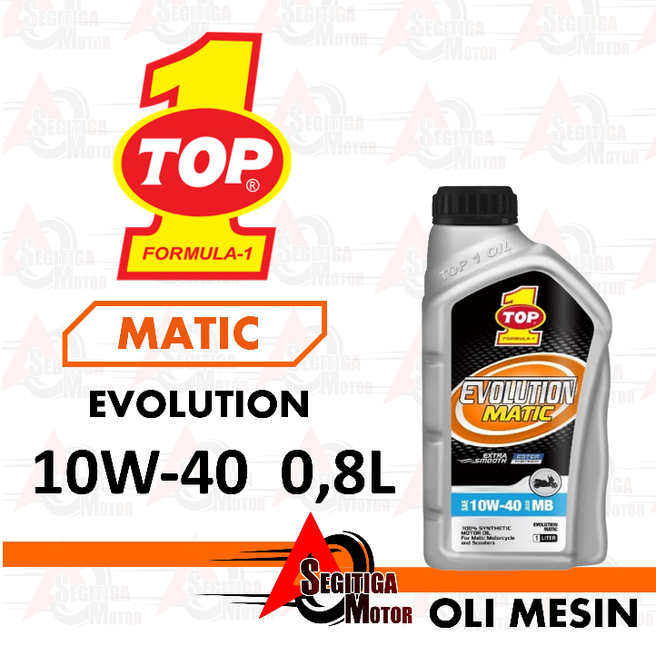 OLI MESIN MOTOR MATIC TOP 1 EVOLUTION MATIC 10W40 0.8LITER
