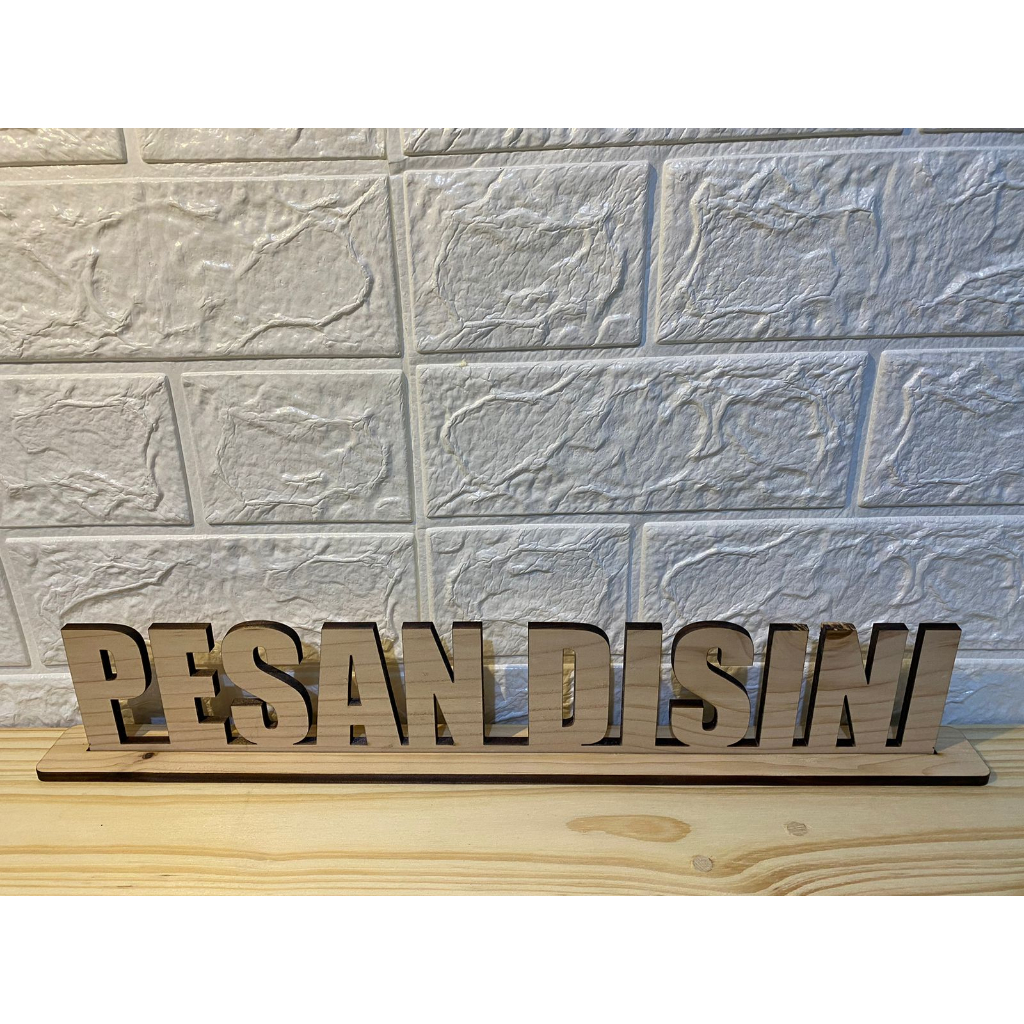 Tulisan Kayu Pesan Disini / Order Here Cutting Mesin Laser Model 1