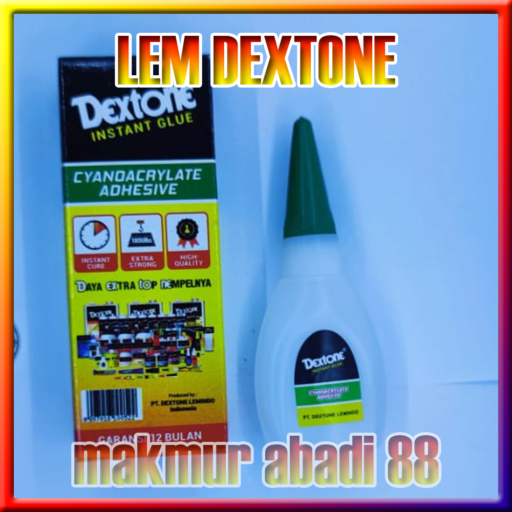 

DEXTONE LEM KOREA ASLI / LEM SETAN DEXTONE / LEM TETES CYANOACRYLATE / INSTANT GLUE DEXTONE