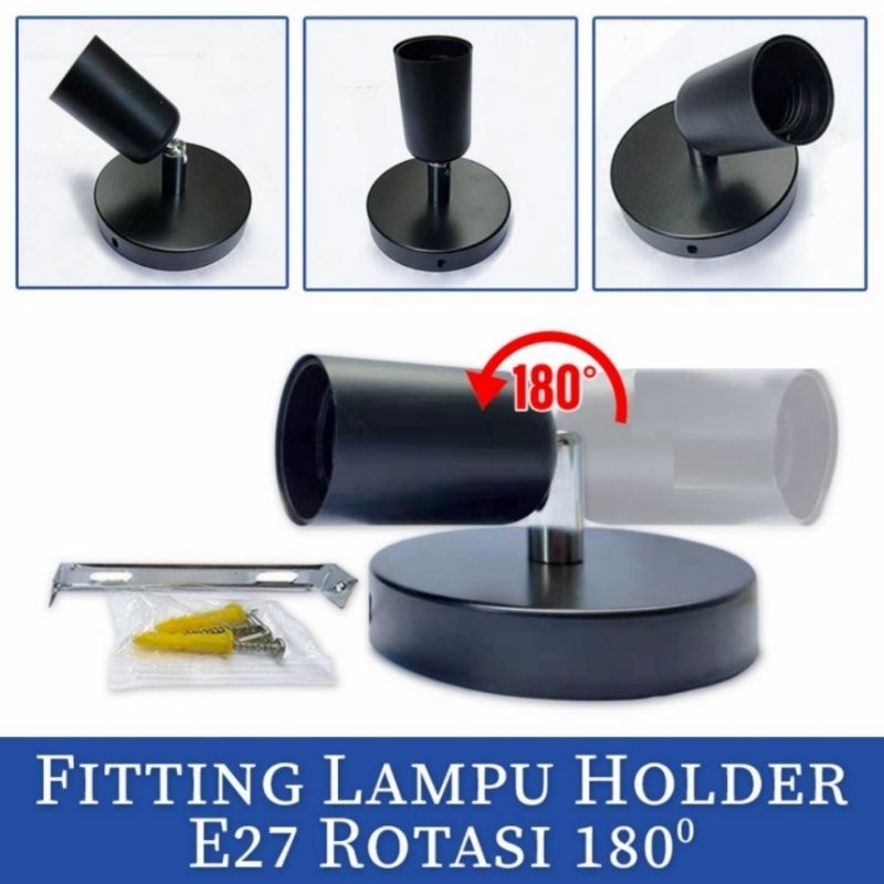 [COD] FITTING LAMPU HOLDER 180 DERAJAT - FITTING LAMPU PLAFON