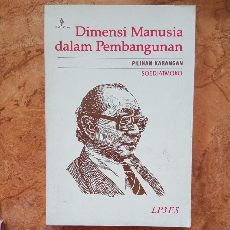 Dimensi Manusia dalam Pembangunan - Soedjatmiko