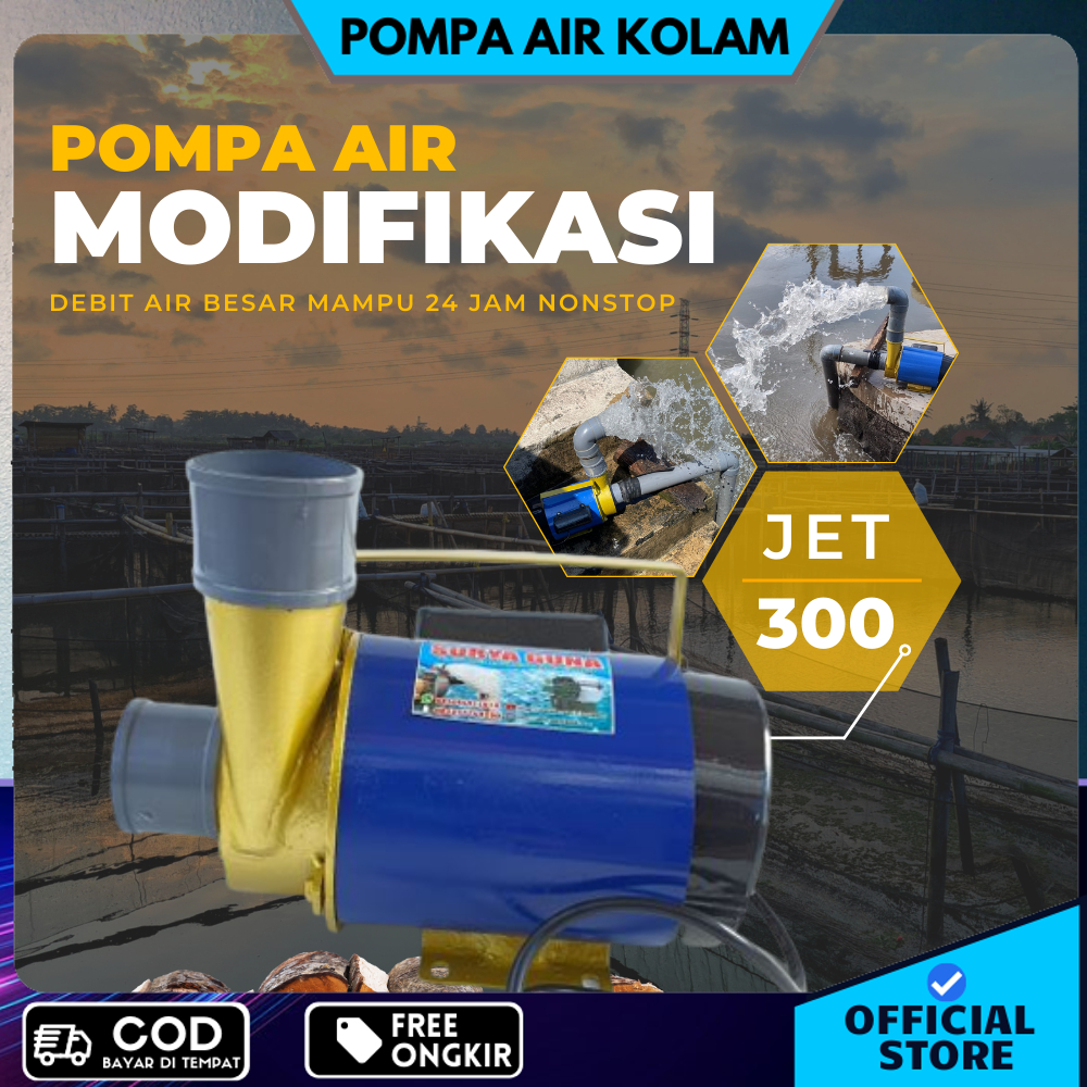 Mesin pompa kolam ikan JET 300 pompa air modifikasi BEST SELLER mampu dipakai 24 jam NONSTOP cocok u
