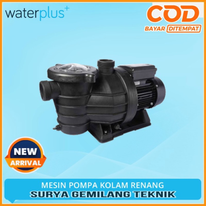 Pompa Kolam Renang 2Hp Waterplus SP-200 Mesin Kolam Renang 2 Hp