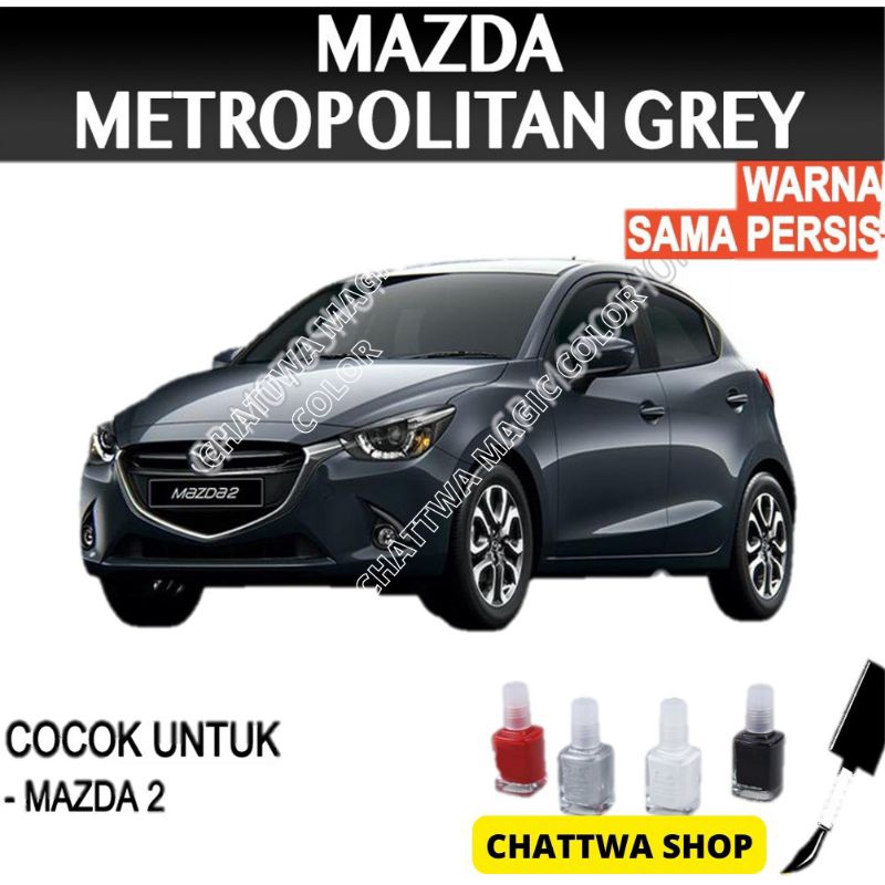 Cat oles Mazda Metropolitan Grey Gray Mica Cat Oles Penghilang Baret Mobil Lecet Biante CX5 CX3 CX7 
