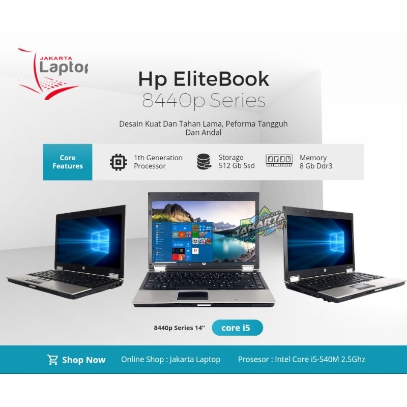 LAPTOP HP ELITBOOK 8440p CORE i5 | RAM 8GB | SSD 512GB | SSD 512GB | MULUS MURAH BERGARANSI