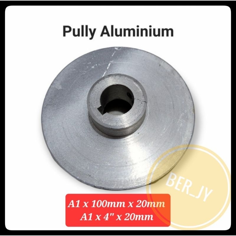 A1x100x20 - Pully Puli Puly Pulley Aluminium A1 x 100mm / 4" / 4in / 4inchi / 4 dim x 20 mm