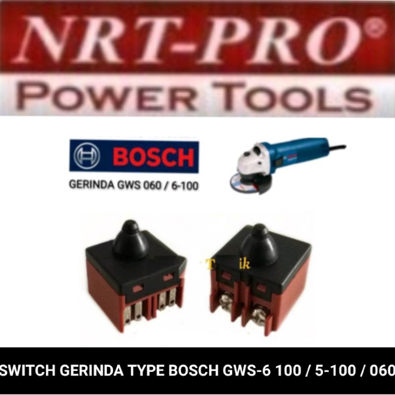 SWITCH / SAKLAR GERINDA TYPE  BOSCH GWS 6-100 / GWS 5-100 / GWS 060 / GA 4030 / G10SS2  NRT-PRO ORIGINAL PART