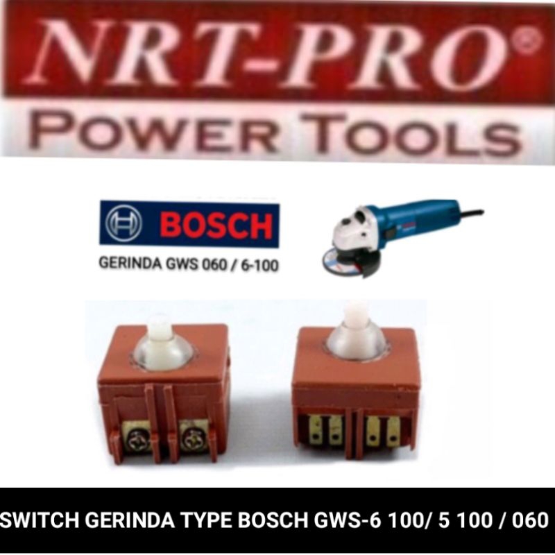 SWITCH / SAKLAR GERINDA TYPE  BOSCH GWS 6-100 / GWS 5-100 / GWS 060 / GA 4030 / G10SS2  NRT-PRO ORIGINAL PART