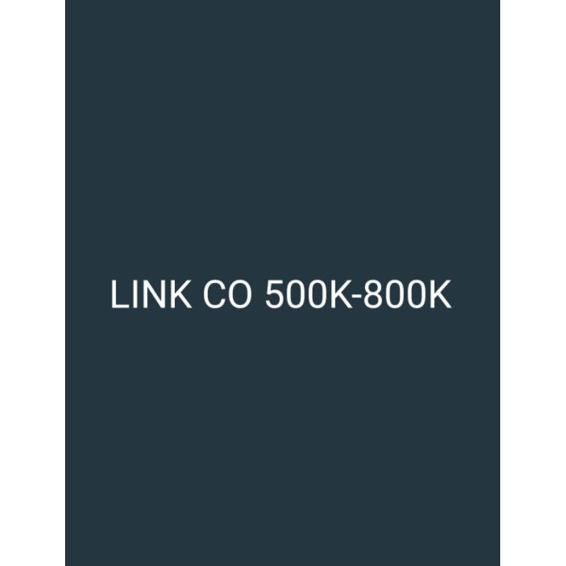 LINK CO LIVE 500K-800K