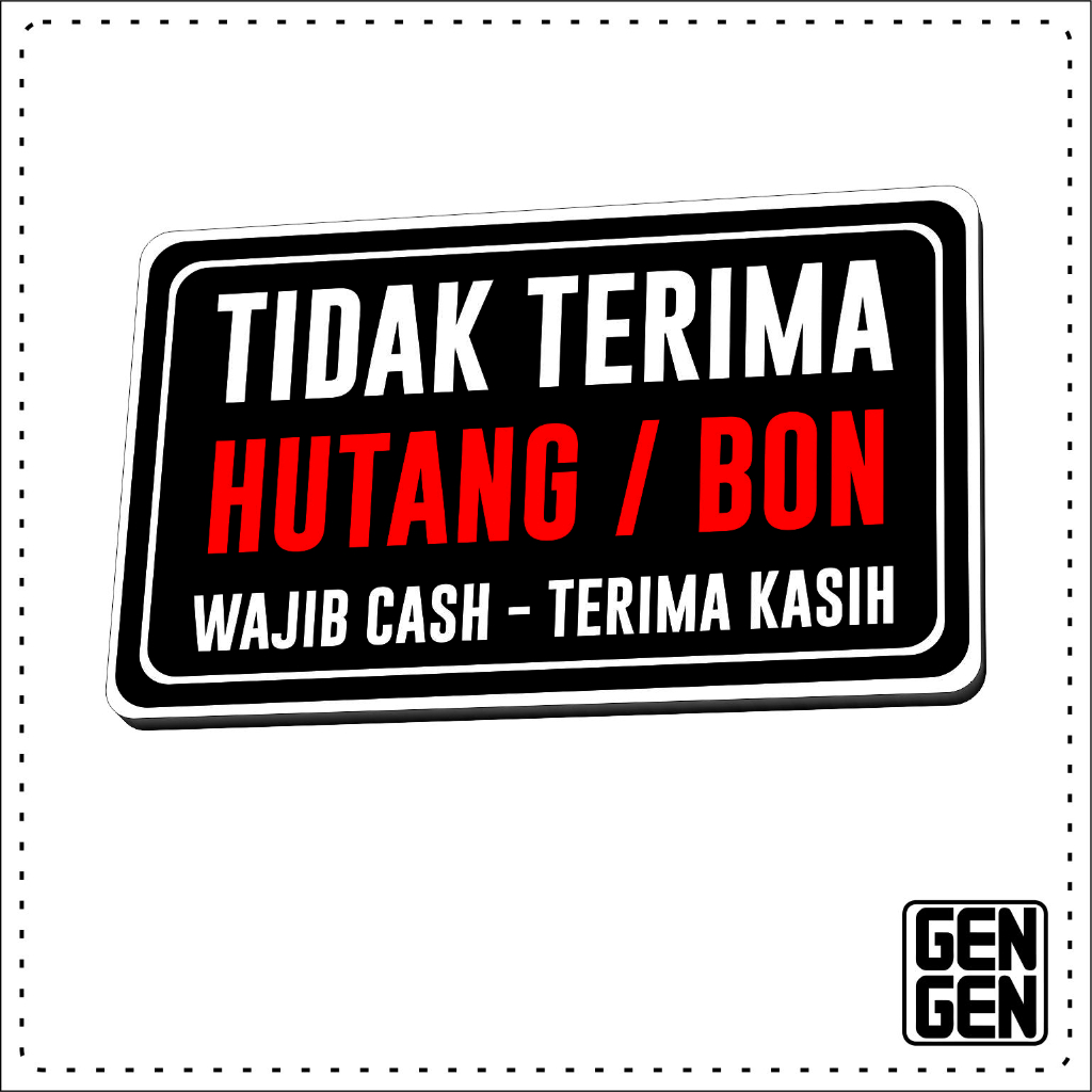 TIDAK TERIMA HUTANG / BON WAJIB CASH - KARET 2MM